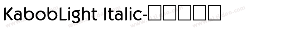 KabobLight Italic字体转换